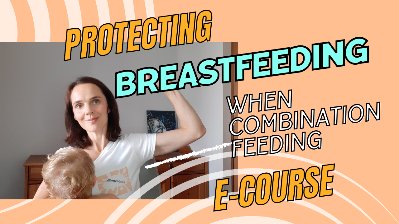Protecting Breastfeeding when Combination Feeding
